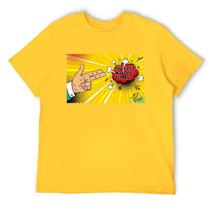 "You Can't Make It Up" Men's T-Shirt Bigo Edition
